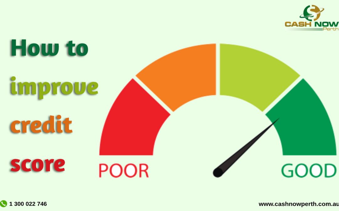 HOW TO IMPROVE CREDIT SCORE?