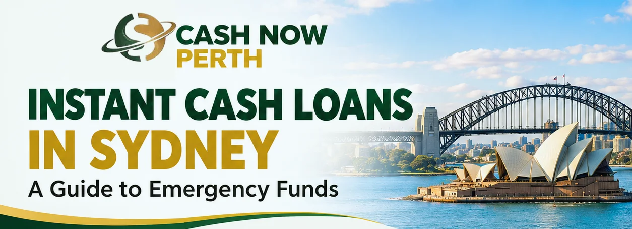 Instant Cash Loans In Sydney Guide Cashnowperth Instant Cash Loans In Sydney Guide Cashnowperth